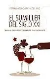 MANUAL DEL SUMILLER DEL SIGLO XXI No Te Lo Pierdas