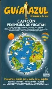 Precio De Oferta Cancún y la Península de Yucatán "Guia Azul"