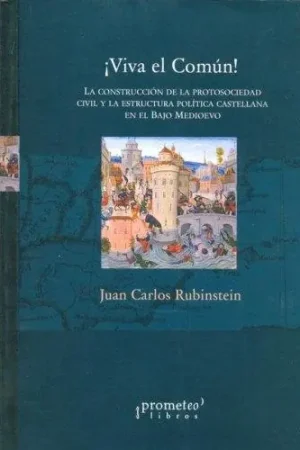 ¡Viva el Común! "La construcción de la protosociedad civil y la estructura política castellana en el Bajo Medioevo" Liquidación