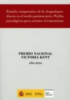 A Buen Precio Estudio comparativo de la drogodependencia en el medio penitenciario