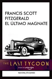 A Buen Precio El último magnate