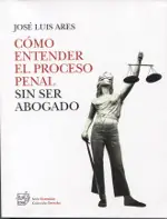 Venta Final Cómo entender el proceso penal sin ser abogado
