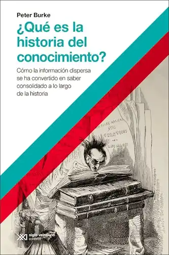 ¿Qué es la historia del conocimiento? Novedad