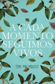 A cada momento seguimos vivos Económico