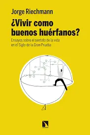 ¿Vivir como buenos huérfanos? Precio Rebajado