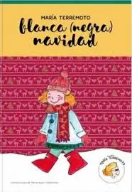 Venta Final María Terremoto. Blanca (negra) navidad