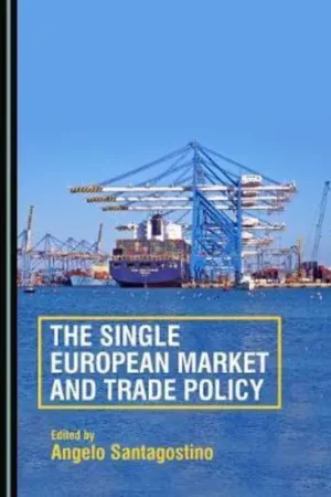 A Buen Precio The single european market and trade policy