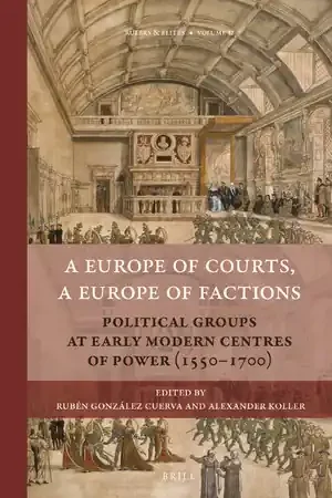 A Europe of Courts, a Europe of Factions Imprescindible (Must-Have)