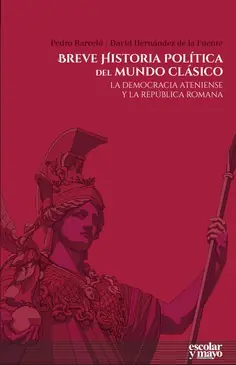 A Buen Precio Breve historia política del Mundo Clásico